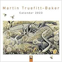 [View] [EPUB KINDLE PDF EBOOK] Martin Truefitt-Baker Wall Calendar 2023 (Art Calendar) by Flame Tree