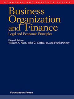 [Get] EBOOK EPUB KINDLE PDF Klein, Coffee and Partnoy's Business Organization and Finance, Legal and