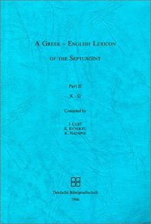 Get PDF EBOOK EPUB KINDLE A Greek-English Lexicon of the Septuagint by  J. Lust,E. Eynikel,K. Hauspi