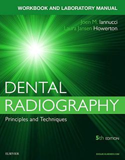 READ [KINDLE PDF EBOOK EPUB] Workbook for Dental Radiography: A Workbook and Laboratory Manual, 5e b