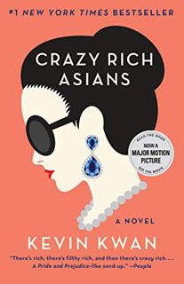 [GET] [KINDLE PDF EBOOK EPUB] Crazy Rich Asians (Crazy Rich Asians Trilogy) by  Kevin Kwan 📫