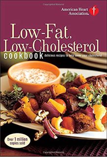 READ [EPUB KINDLE PDF EBOOK] American Heart Association Low-Fat, Low-Cholesterol Cookbook, 3rd Editi