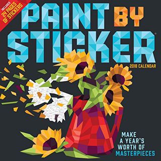 View KINDLE PDF EBOOK EPUB Paint by Sticker Wall Calendar 2018 by  Workman Publishing 📨