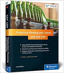 [READ] KINDLE PDF EBOOK EPUB Production Planning and Control (SAP PP) with SAP ERP (2nd Edition) (SA