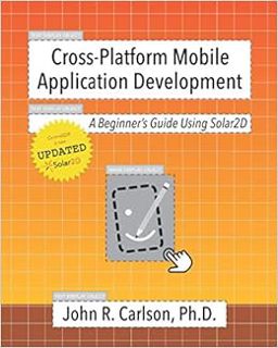 [READ] [EBOOK EPUB KINDLE PDF] Cross-Platform Mobile Application Development: A Beginner's Guide Usi