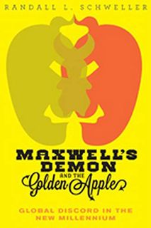 Read EBOOK EPUB KINDLE PDF Maxwell's Demon and the Golden Apple: Global Discord in the New Millenniu