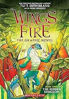 (Discover Now) The Hidden Kingdom (Wings of Fire Graphic Novel #3): A Graphix Book (Wings of Fire