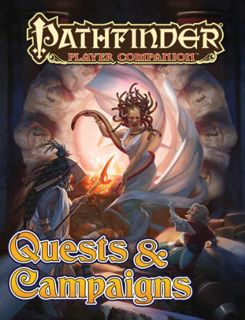 [Get] [PDF EBOOK EPUB KINDLE] Pathfinder Player Companion: Quests & Campaigns by  Paizo Staff &  Pai