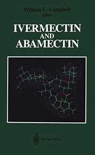READ KINDLE PDF EBOOK EPUB Ivermectin and Abamectin by  William C. Campbell 🗸
