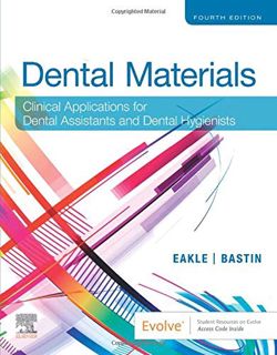 [Read] EBOOK EPUB KINDLE PDF Dental Materials by  W. Stephen Eakle DDS  FADM &  Kimberly G. Bastin C