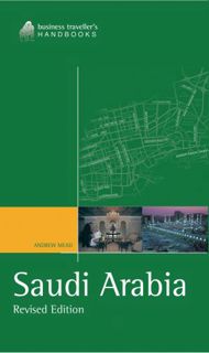 [Read] PDF EBOOK EPUB KINDLE Saudi Arabia: The Business Traveller's Handbook by  Andrew Mead 📝