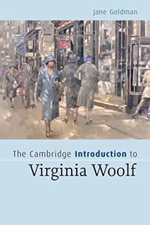 Access KINDLE PDF EBOOK EPUB The Cambridge Introduction to Virginia Woolf by  Jane Goldman 💙