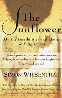 [Get] [KINDLE PDF EBOOK EPUB] The Sunflower: On the Possibilities and Limits of Forgiveness by  Simo