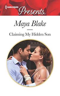 ACCESS [KINDLE PDF EBOOK EPUB] Claiming My Hidden Son (The Notorious Greek Billionaires Book 1) by