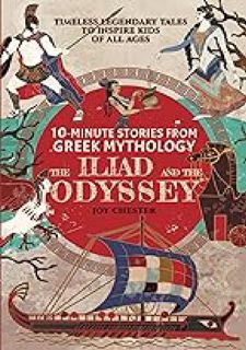(Discover Now) 10-Minute Stories From Greek Mythology - The Iliad and The Odyssey: Timeless