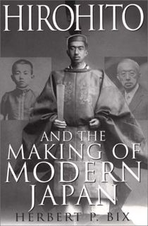 ACCESS [KINDLE PDF EBOOK EPUB] Hirohito And The Making Of Modern Japan by  Herbert P Bix 📒