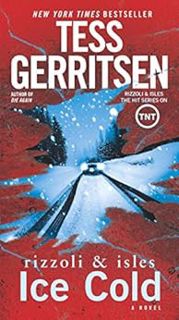 [Get] PDF EBOOK EPUB KINDLE Ice Cold: A Rizzoli & Isles Novel by Tess Gerritsen ✉️