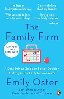 ACCESS [PDF EBOOK EPUB KINDLE] The Family Firm: A Data-Driven Guide to Better Decision Making in the