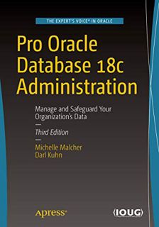 [READ] [PDF EBOOK EPUB KINDLE] Pro Oracle Database 18c Administration: Manage and Safeguard Your Org
