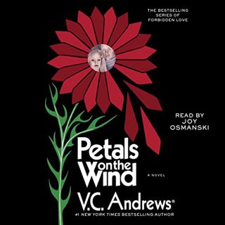 [VIEW] [EBOOK EPUB KINDLE PDF] Petals on the Wind: Dollanganger, Book 2 by  V. C. Andrews,Joy Osmans