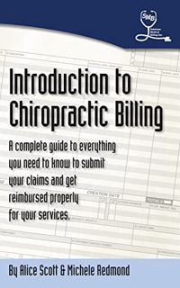 [View] EBOOK EPUB KINDLE PDF Introduction to Chiropractic Billing by  Alice Scott &  Michele Redmond
