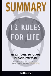 View KINDLE PDF EBOOK EPUB Summary of 12 Rules for Life: An Antidote to Chaos by Jordan B Peterson b