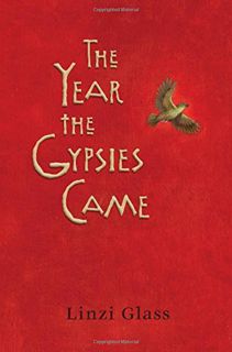 [VIEW] KINDLE PDF EBOOK EPUB The Year the Gypsies Came by  Linzi Glass 📧