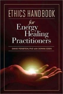 ACCESS [EPUB KINDLE PDF EBOOK] Ethics Handbook for Energy Healing Practitioners: A Guide for the Pro