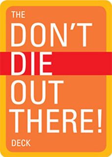 Get [EPUB KINDLE PDF EBOOK] The Don't Die Out There Deck by  Christopher Van Tilburg ✉️