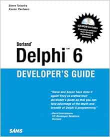 [Get] KINDLE PDF EBOOK EPUB Borland Delphi 6 Developer's Guide (Sams Developer's Guides) by Xavier P