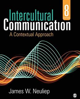 [GET] [KINDLE PDF EBOOK EPUB] Intercultural Communication: A Contextual Approach by  James W. Neulie