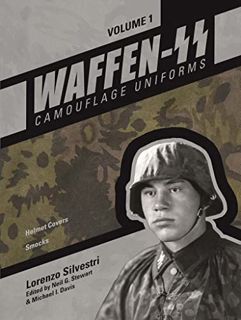 Get [EPUB KINDLE PDF EBOOK] Waffen-SS Camouflage Uniforms, Vol. 1: Helmet Covers • Smocks (Waffen-SS