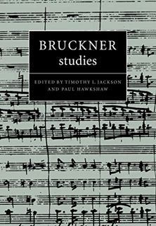 [VIEW] EBOOK EPUB KINDLE PDF Bruckner Studies (Cambridge Composer Studies) by  Timothy L. Jackson &