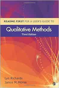 READ EBOOK EPUB KINDLE PDF README FIRST for a User′s Guide to Qualitative Methods by Lyn Richards,Ja