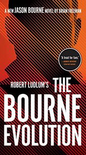 [GET] [EPUB KINDLE PDF EBOOK] Robert Ludlum's The Bourne Evolution (Jason Bourne Book 15) by  Brian