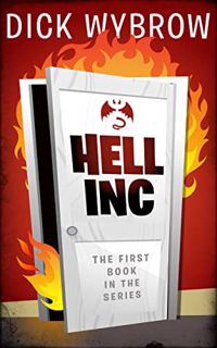 Get EPUB KINDLE PDF EBOOK Hell inc.: A Hilarious Supernatural Adventure (Hell inc Series Book 1) by