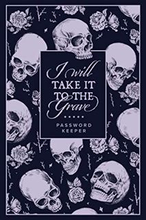 [GET] [KINDLE PDF EBOOK EPUB] Password Keeper: A Grim Username and Password Organizer Notebook with