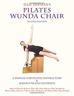 ACCESS EBOOK EPUB KINDLE PDF Ellie Herman's Pilates Wunda Chair by  Ellie Herman 📥