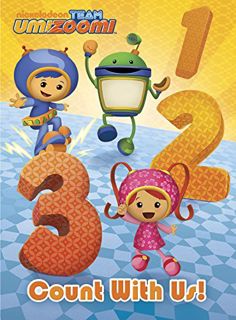 View EBOOK EPUB KINDLE PDF Count with Us! (Team Umizoomi) by  Nickelodeon Publishing 💙