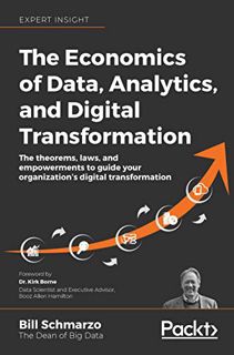[Read] [KINDLE PDF EBOOK EPUB] The Economics of Data, Analytics, and Digital Transformation: The the