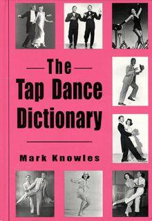 [READ] [KINDLE PDF EBOOK EPUB] The Tap Dance Dictionary by  Mark Knowles 💕