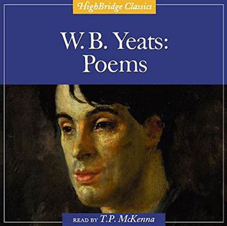 [View] [EBOOK EPUB KINDLE PDF] W. B. Yeats: Poems by  William Butler Yeats &  T. P. McKenna 💘