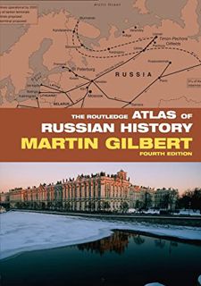 [GET] KINDLE PDF EBOOK EPUB The Routledge Atlas of Russian History (Routledge Historical Atlases) by