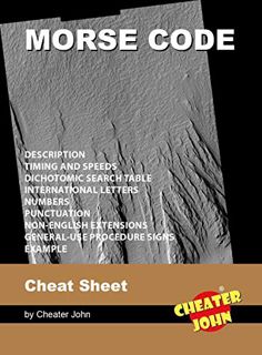 [GET] [EBOOK EPUB KINDLE PDF] Morse Code Cheat Sheet (Morse Code Puzzles) by  Cheater John 📨