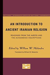 [VIEW] PDF EBOOK EPUB KINDLE An Introduction to Ancient Iranian Religion: Readings from the Avesta a