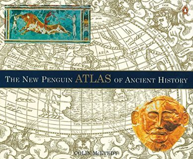 ACCESS PDF EBOOK EPUB KINDLE The New Penguin Atlas of Ancient History: Revised Edition by  Colin McE