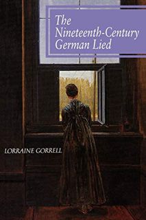 View [PDF EBOOK EPUB KINDLE] The Nineteenth-Century German Lied (Amadeus) by  Lorraine Gorrell 📙