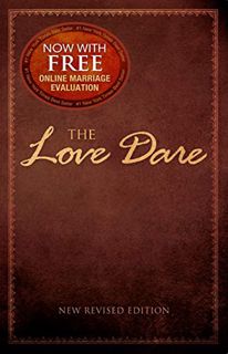 Access [KINDLE PDF EBOOK EPUB] The Love Dare: New Revised Edition by  Alex Kendrick &  Stephen Kendr