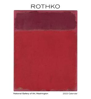 [Read] [PDF EBOOK EPUB KINDLE] Rothko 2023 Wall Calendar by  Mark Rothko 📬