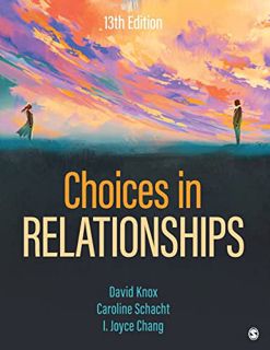 Access [EBOOK EPUB KINDLE PDF] Choices in Relationships by  Dr. I. Joyce Chang,David Knox,Caroline S